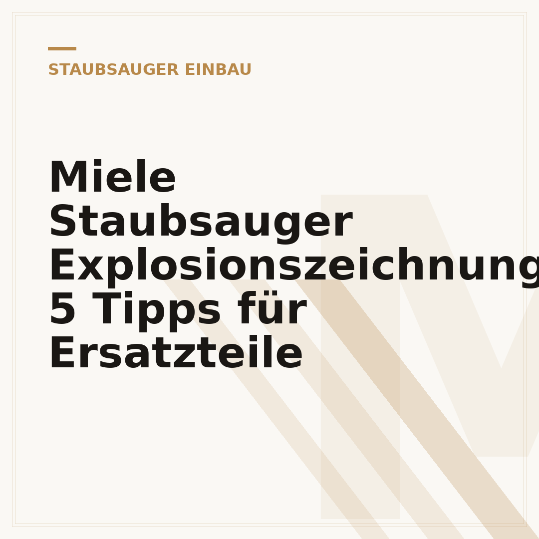 Miele Staubsauger Explosionszeichnung: 5 Tipps für Ersatzteile