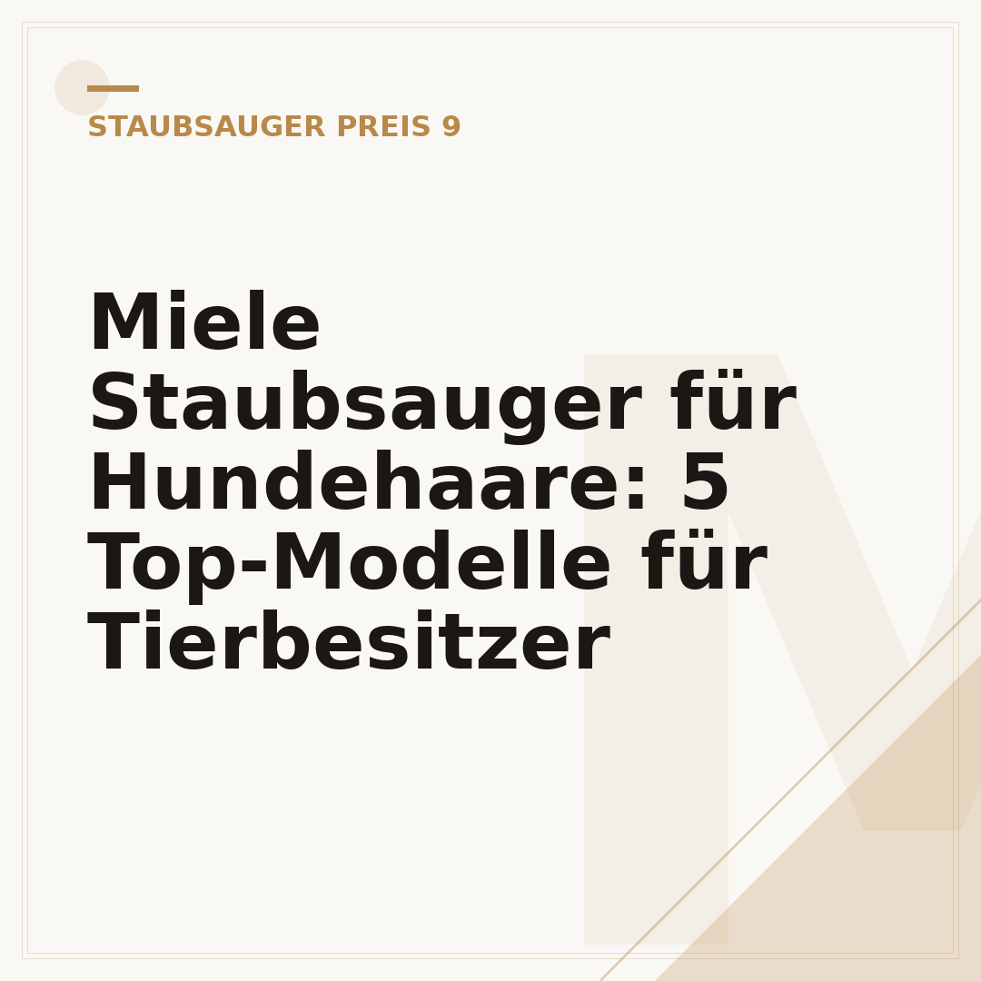Miele Staubsauger für Hundehaare: 5 Top-Modelle für Tierbesitzer