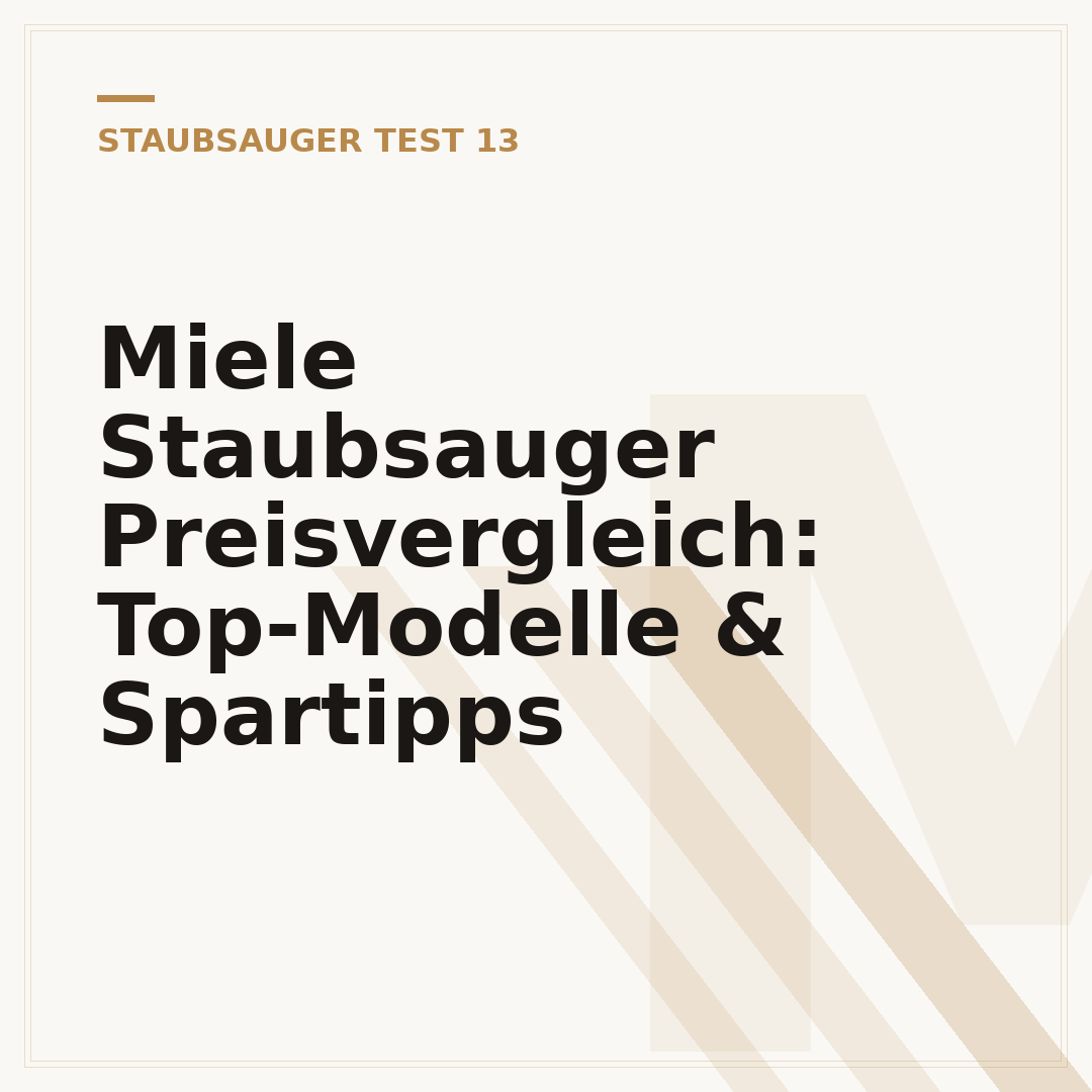 Miele Staubsauger Preisvergleich: Top-Modelle & Spartipps