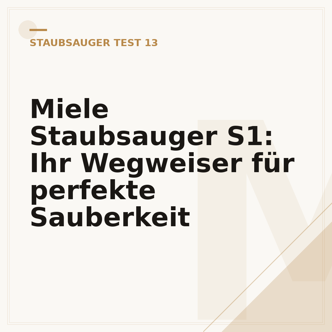 Miele Staubsauger S1: Ihr Wegweiser für perfekte Sauberkeit