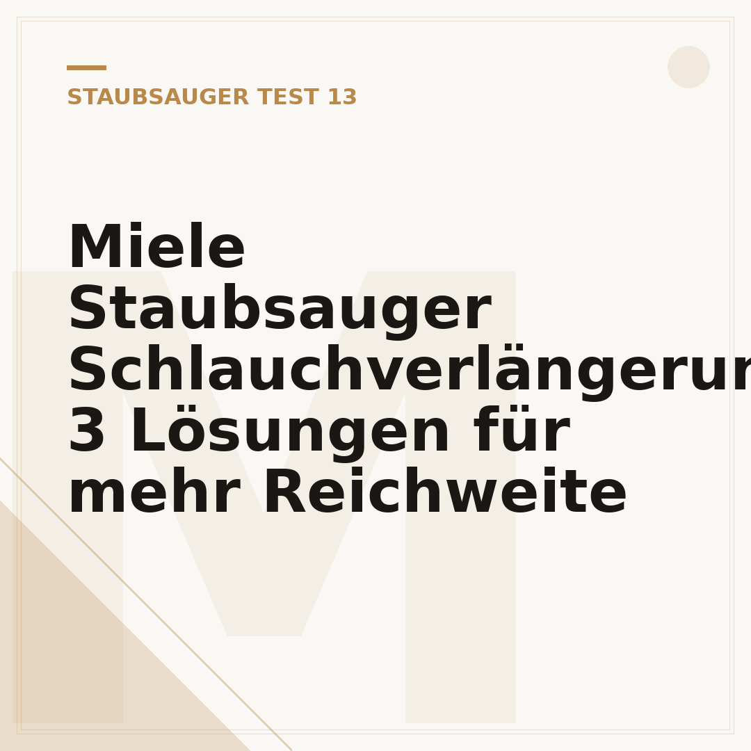 Miele Staubsauger Schlauchverlängerung: 3 Lösungen für mehr Reichweite