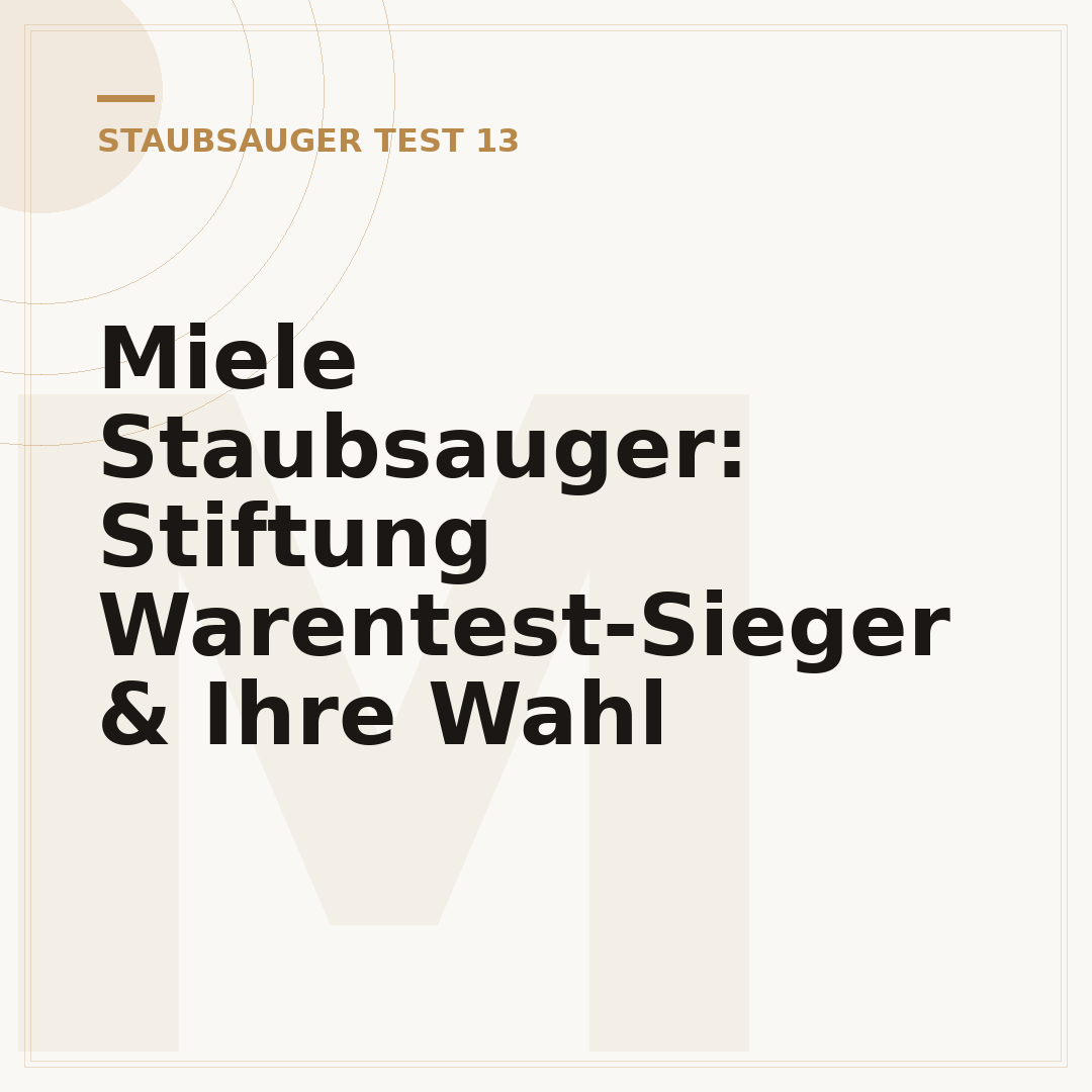 Miele Staubsauger: Stiftung Warentest-Sieger & Ihre Wahl