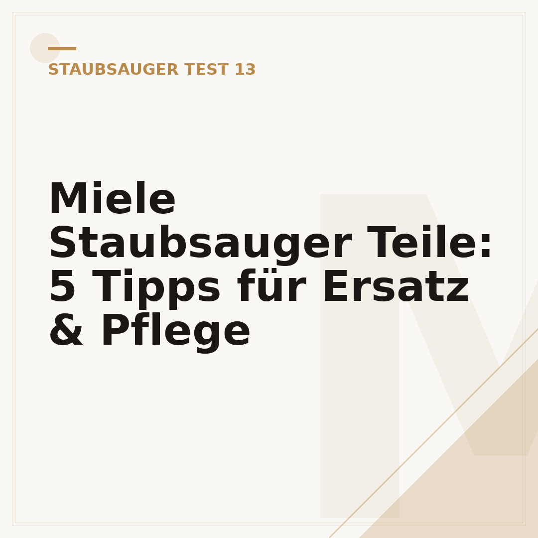 Miele Staubsauger Teile: 5 Tipps für Ersatz & Pflege