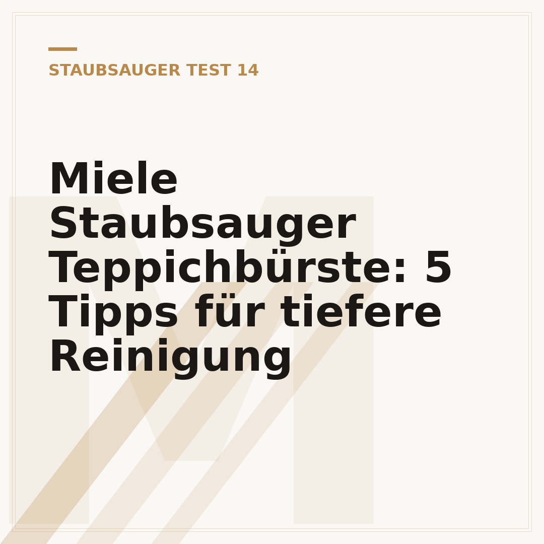 Miele Staubsauger Teppichbürste: 5 Tipps für tiefere Reinigung