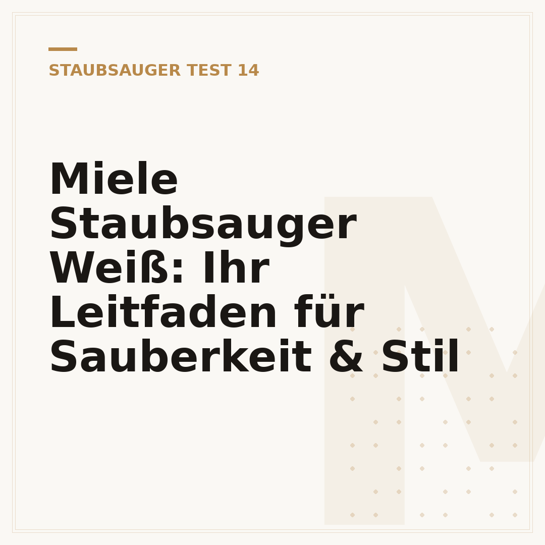 Miele Staubsauger Weiß: Ihr Leitfaden für Sauberkeit & Stil