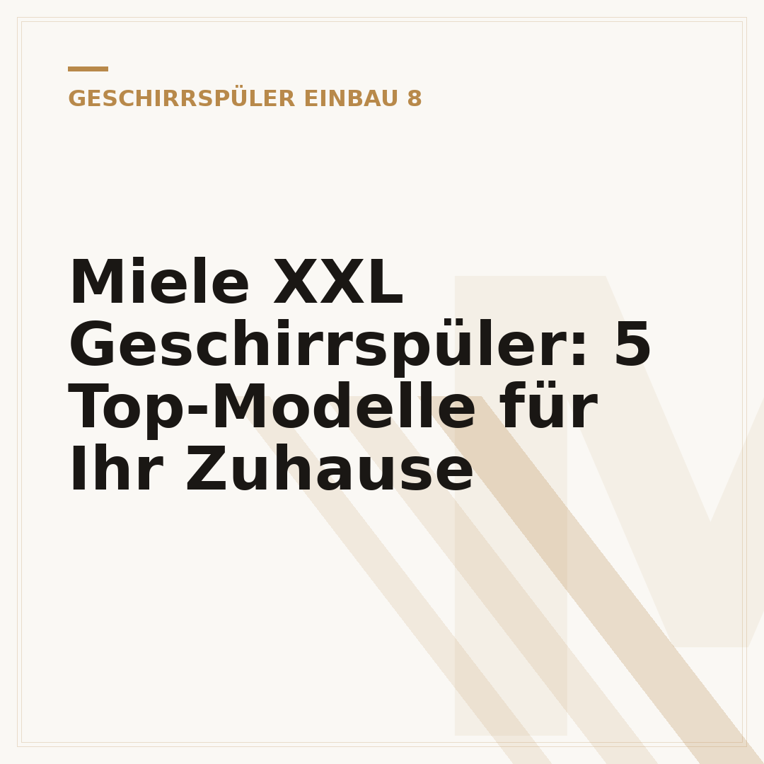 Miele XXL Geschirrspüler: 5 Top-Modelle für Ihr Zuhause