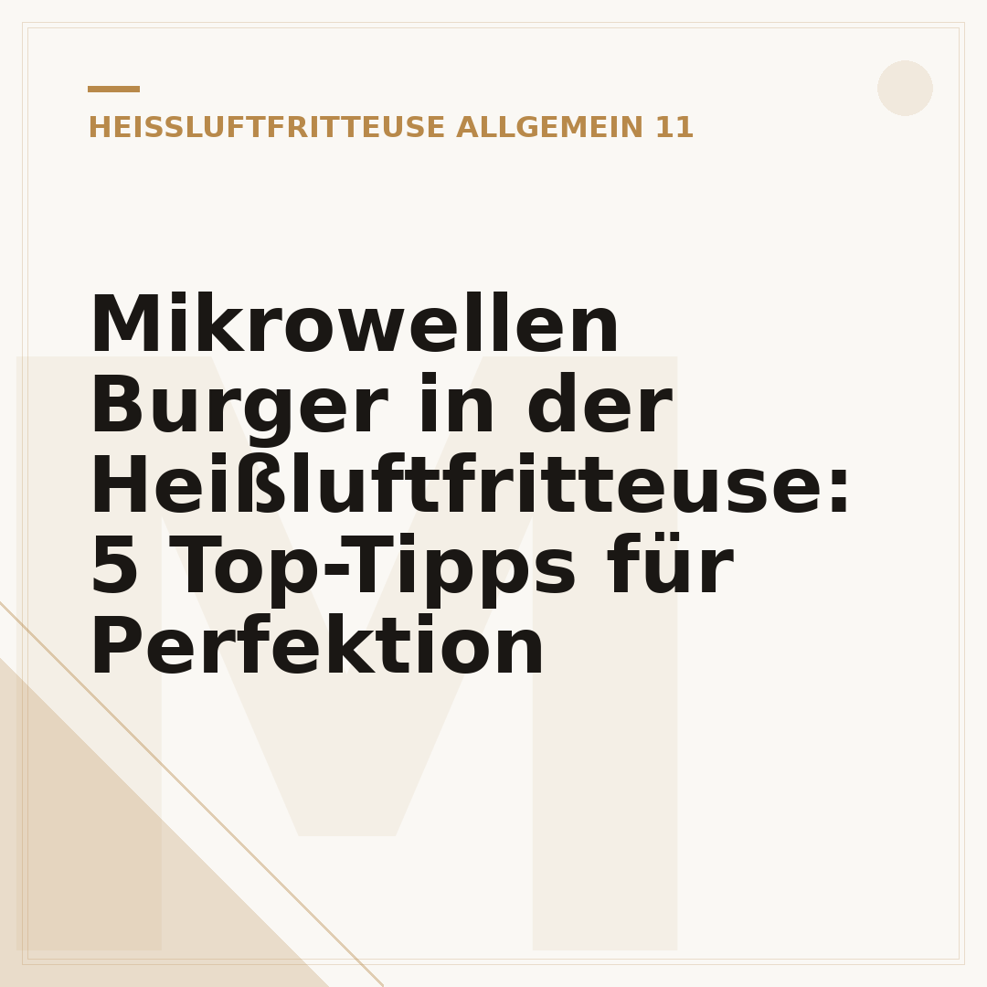 Mikrowellen Burger in der Heißluftfritteuse: 5 Top-Tipps für Perfektion