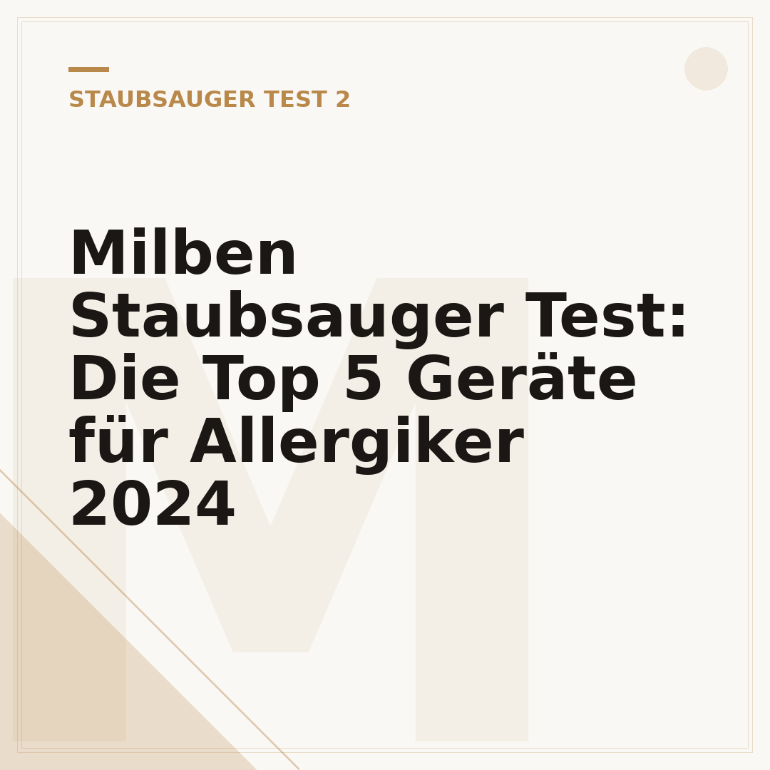 Milben Staubsauger Test: Die Top 5 Geräte für Allergiker 2024