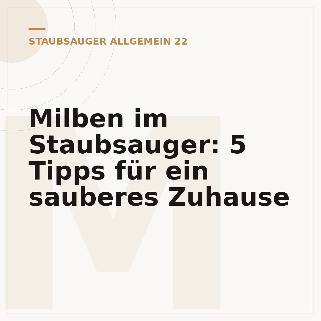 Milben im Staubsauger: 5 Tipps für ein sauberes Zuhause