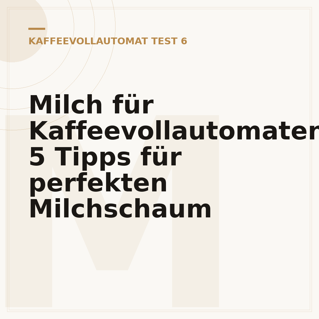 Milch für Kaffeevollautomaten: 5 Tipps für perfekten Milchschaum