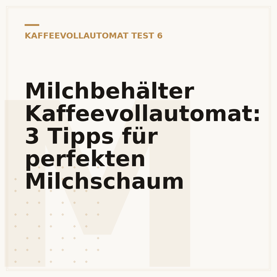Milchbehälter Kaffeevollautomat: 3 Tipps für perfekten Milchschaum