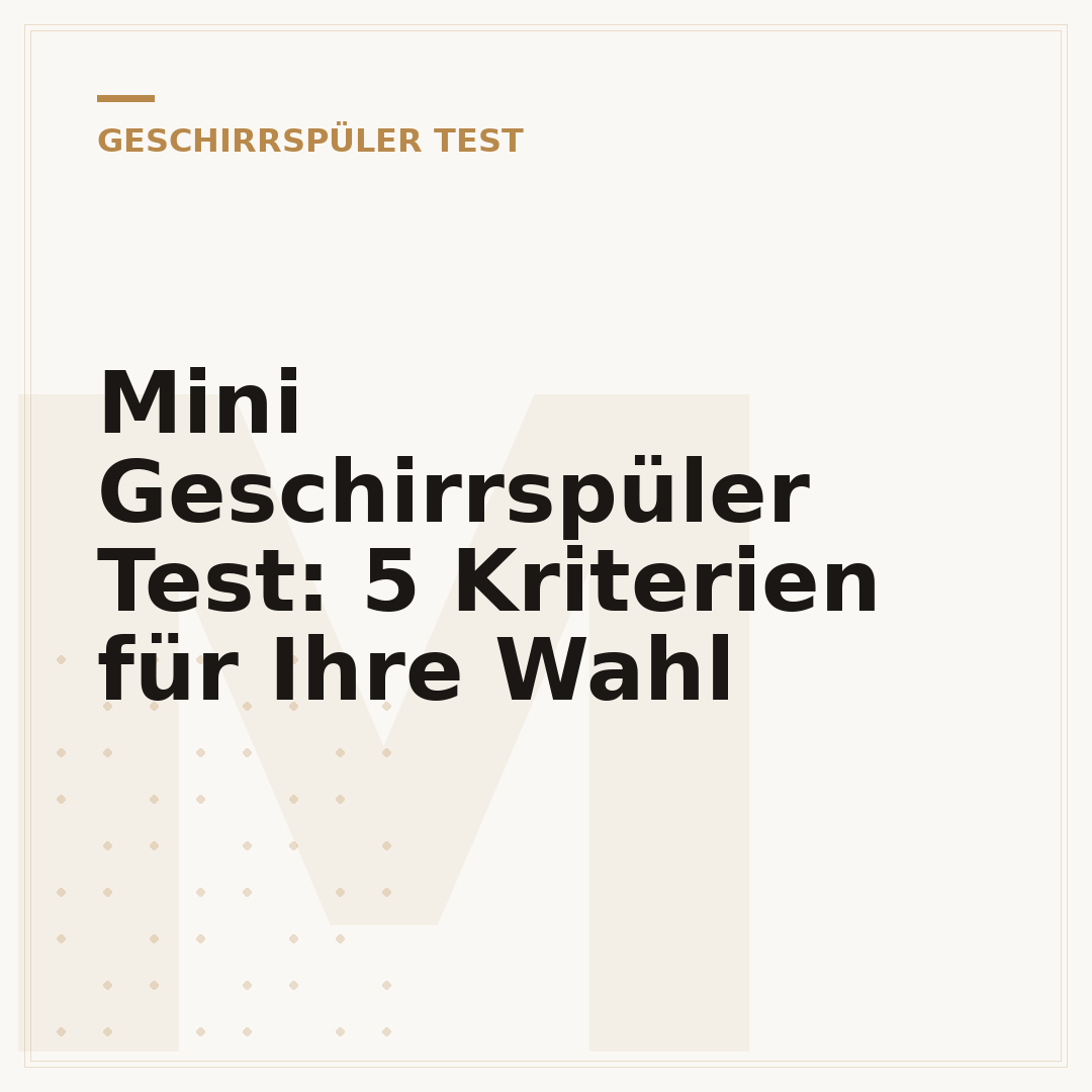 Mini Geschirrspüler Test: 5 Kriterien für Ihre Wahl