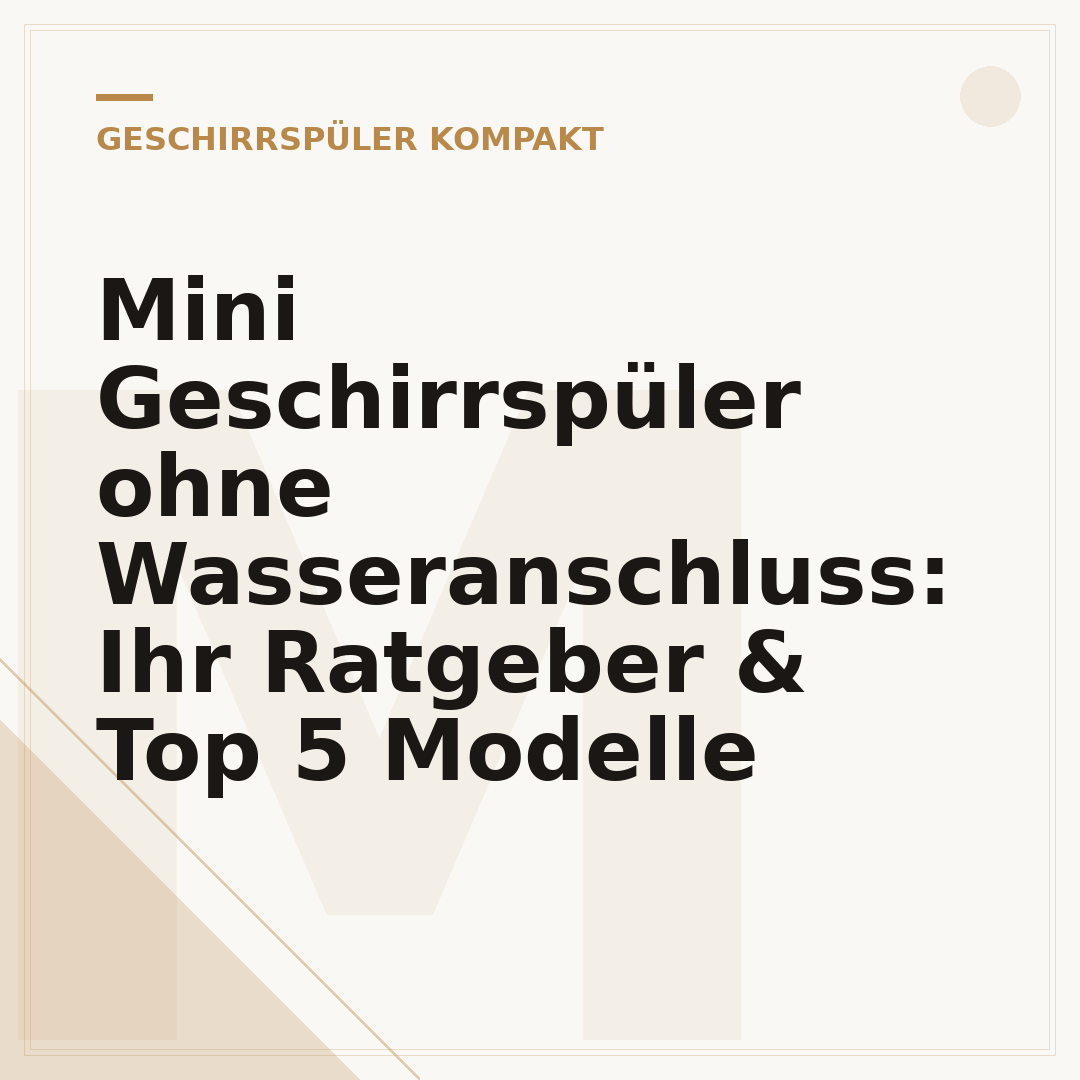 Mini Geschirrspüler ohne Wasseranschluss: Ihr Ratgeber & Top 5 Modelle