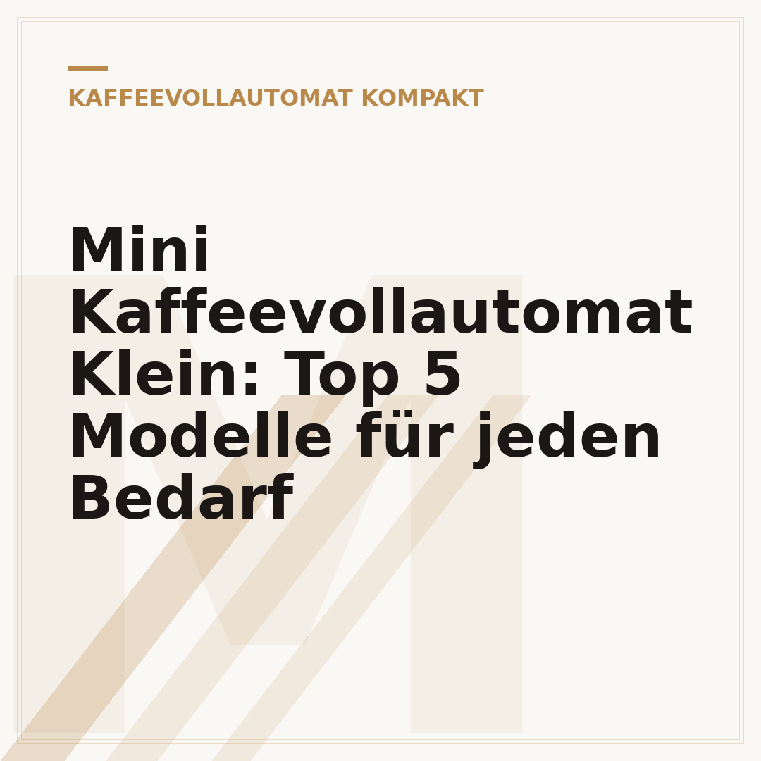 Mini Kaffeevollautomat Klein: Top 5 Modelle für jeden Bedarf