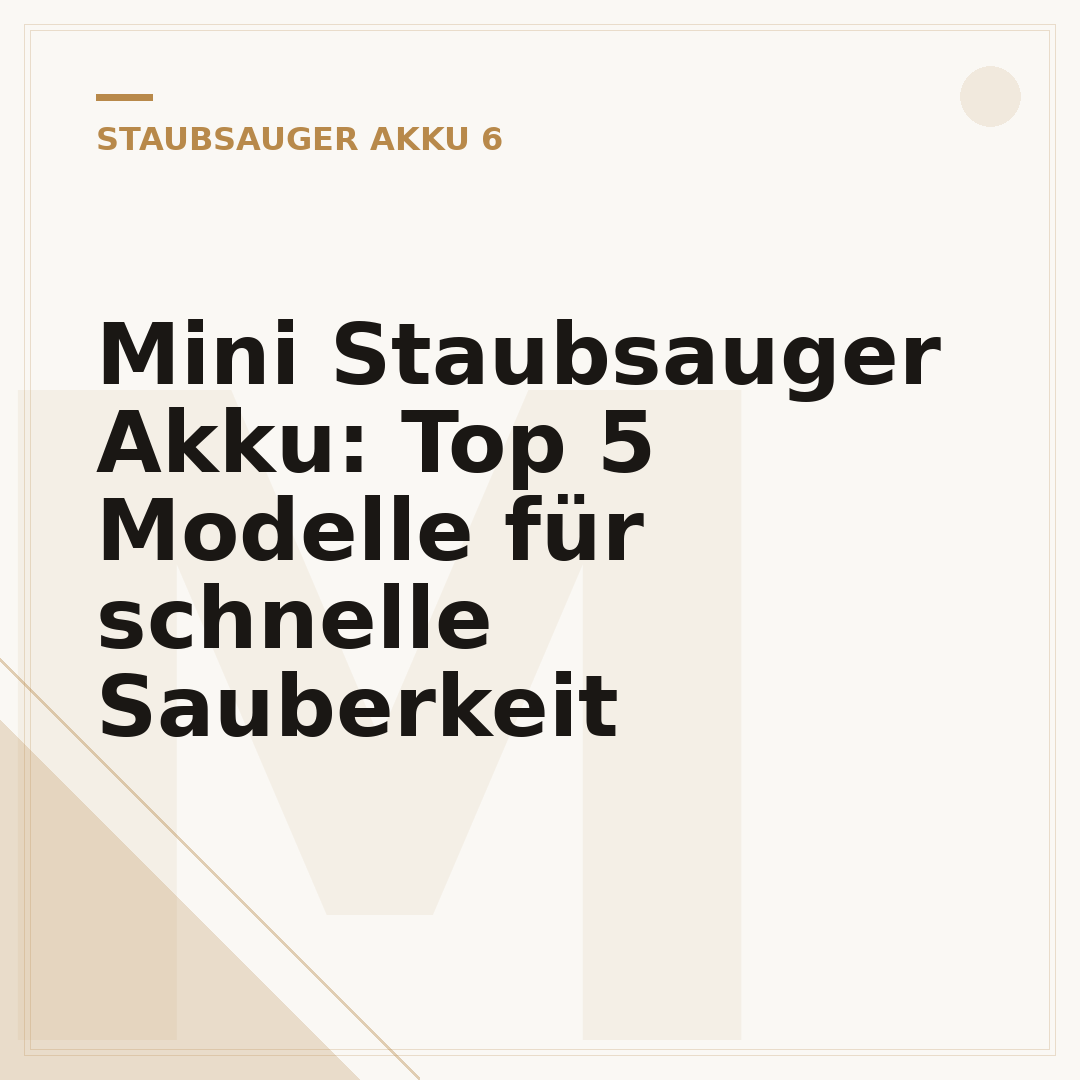 Mini Staubsauger Akku: Top 5 Modelle für schnelle Sauberkeit