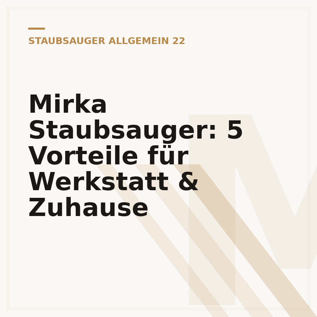 Mirka Staubsauger: 5 Vorteile für Werkstatt & Zuhause