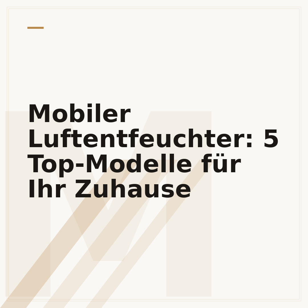Mobiler Luftentfeuchter: 5 Top-Modelle für Ihr Zuhause