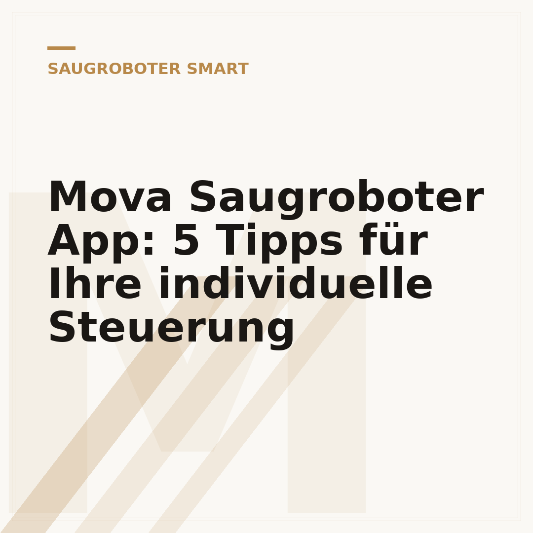 Mova Saugroboter App: 5 Tipps für Ihre individuelle Steuerung