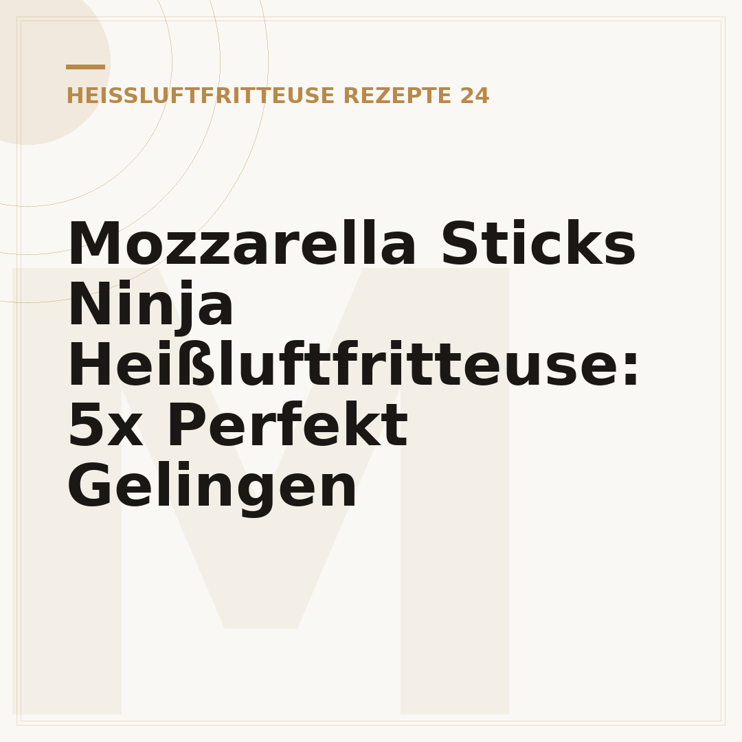 Mozzarella Sticks Ninja Heißluftfritteuse: 5x Perfekt Gelingen