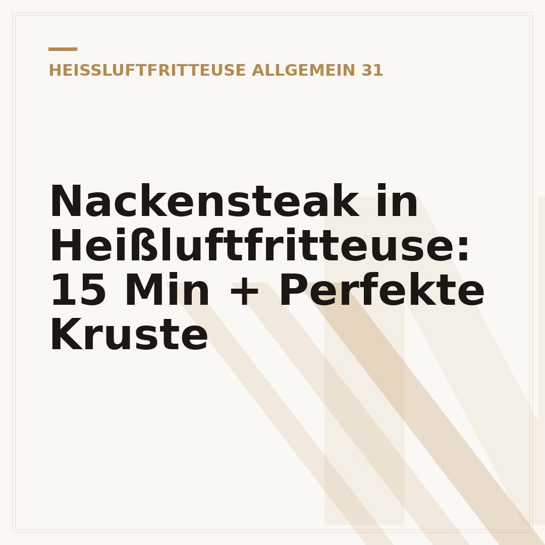 Nackensteak in Heißluftfritteuse: 15 Min + Perfekte Kruste