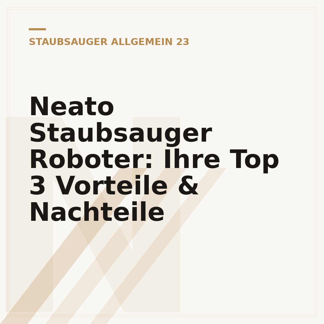 Neato Staubsauger Roboter: Ihre Top 3 Vorteile & Nachteile