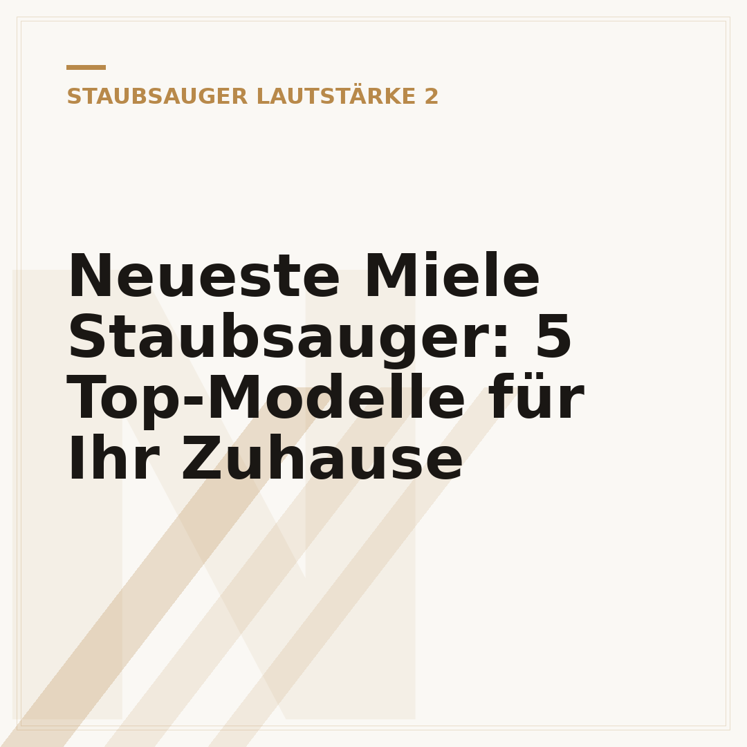 Neueste Miele Staubsauger: 5 Top-Modelle für Ihr Zuhause