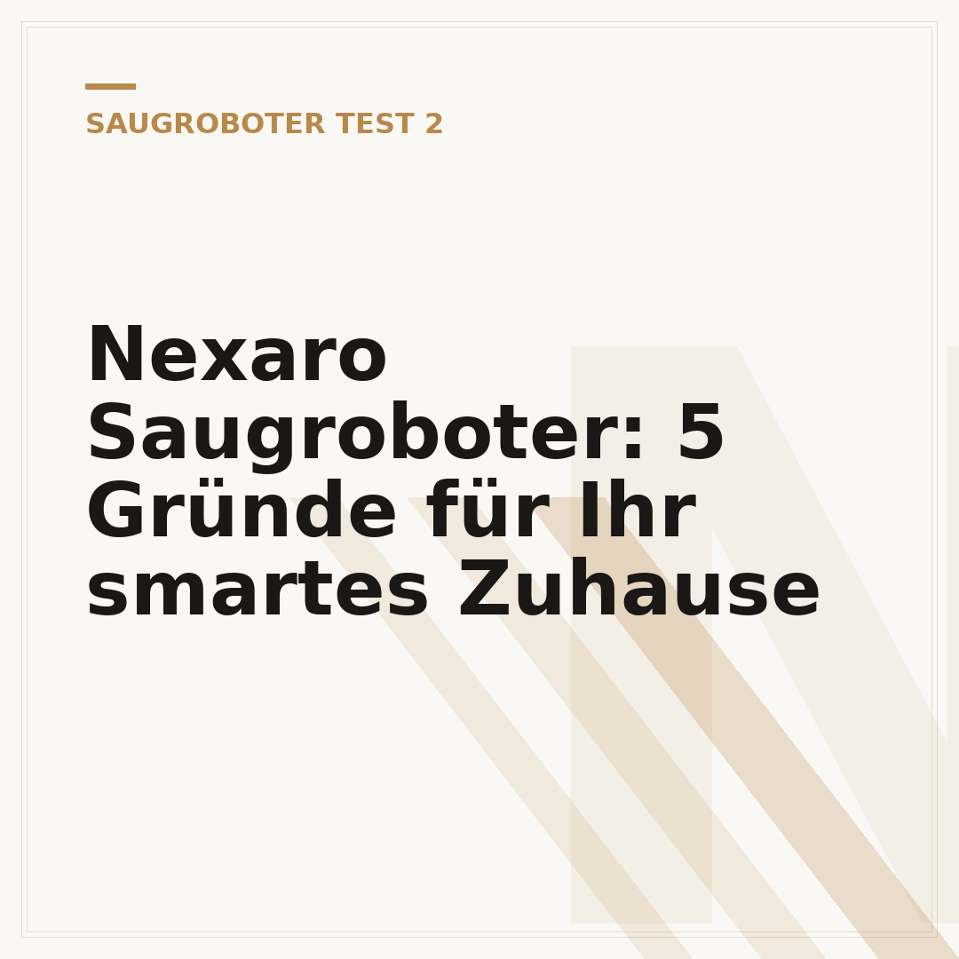 Nexaro Saugroboter: 5 Gründe für Ihr smartes Zuhause