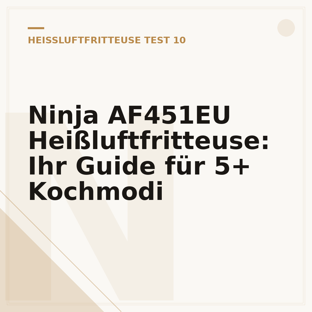Ninja AF451EU Heißluftfritteuse: Ihr Guide für 5+ Kochmodi