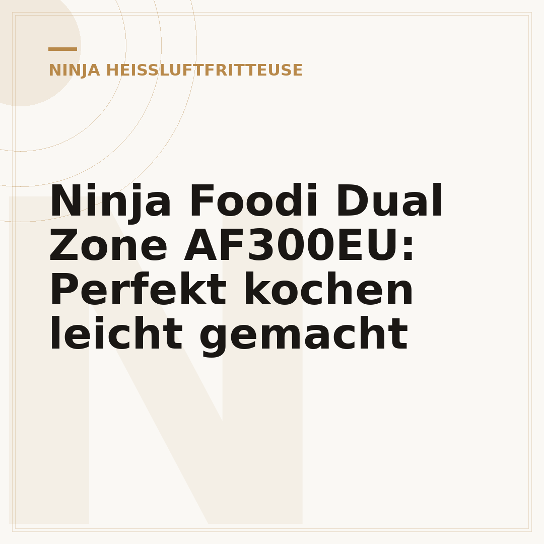 Ninja Foodi Dual Zone AF300EU: Perfekt kochen leicht gemacht