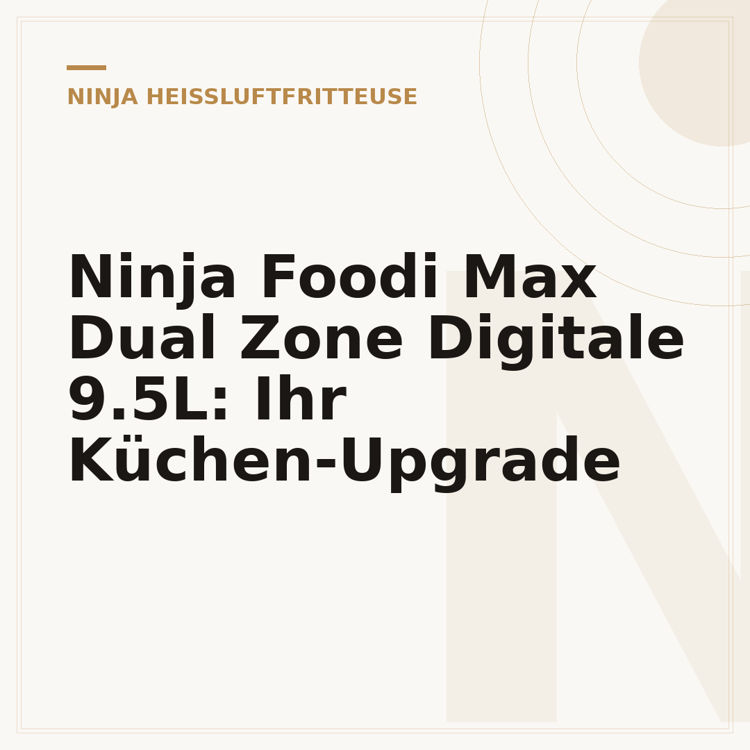 Ninja Foodi Max Dual Zone Digitale 9.5L: Ihr Küchen-Upgrade