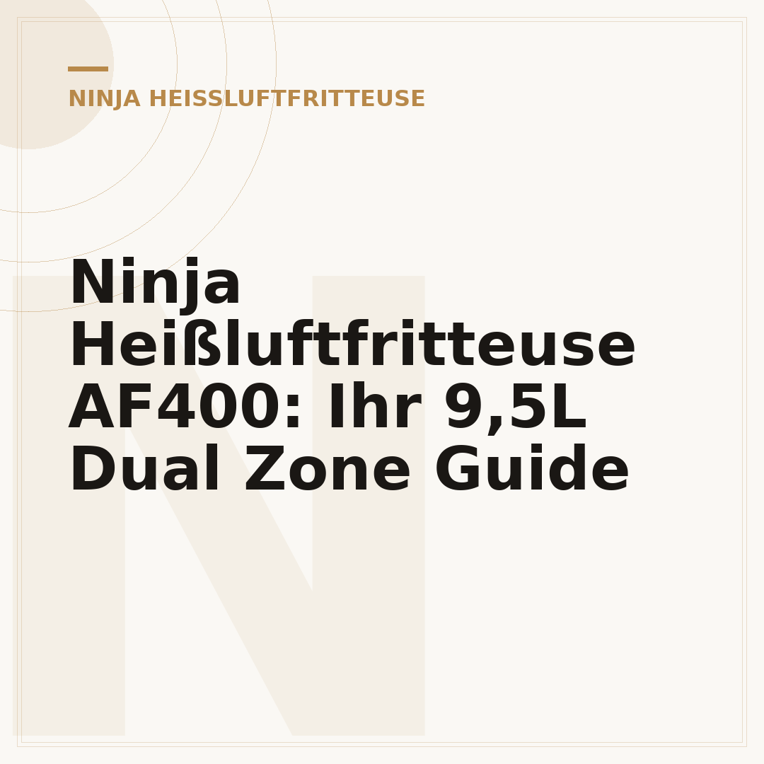 Ninja Heißluftfritteuse AF400: Ihr 9,5L Dual Zone Guide