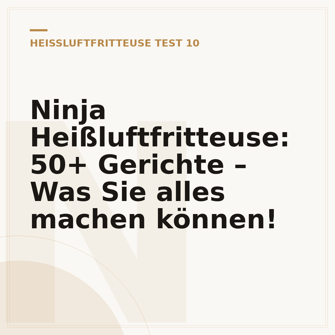 Ninja Heißluftfritteuse: 50+ Gerichte – Was Sie alles machen können!