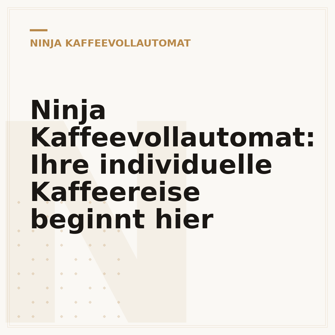 Ninja Kaffeevollautomat: Ihre individuelle Kaffeereise beginnt hier