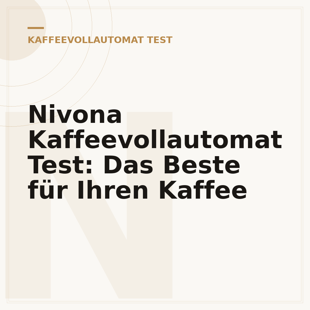 Nivona Kaffeevollautomat Test: Das Beste für Ihren Kaffee