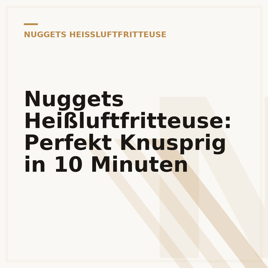 Nuggets Heißluftfritteuse: Perfekt Knusprig in 10 Minuten