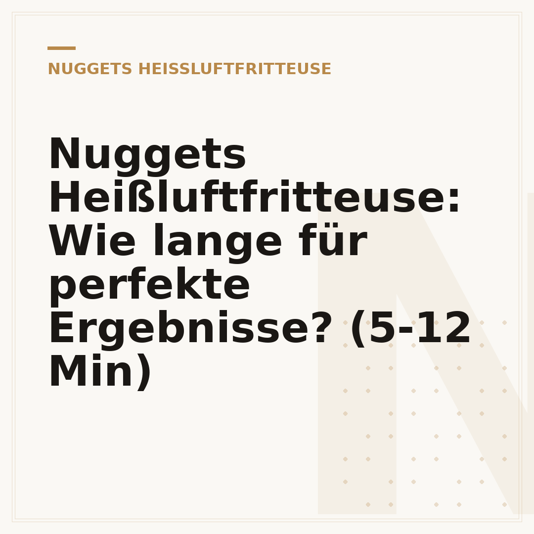 Nuggets Heißluftfritteuse: Wie lange für perfekte Ergebnisse? (5-12 Min)