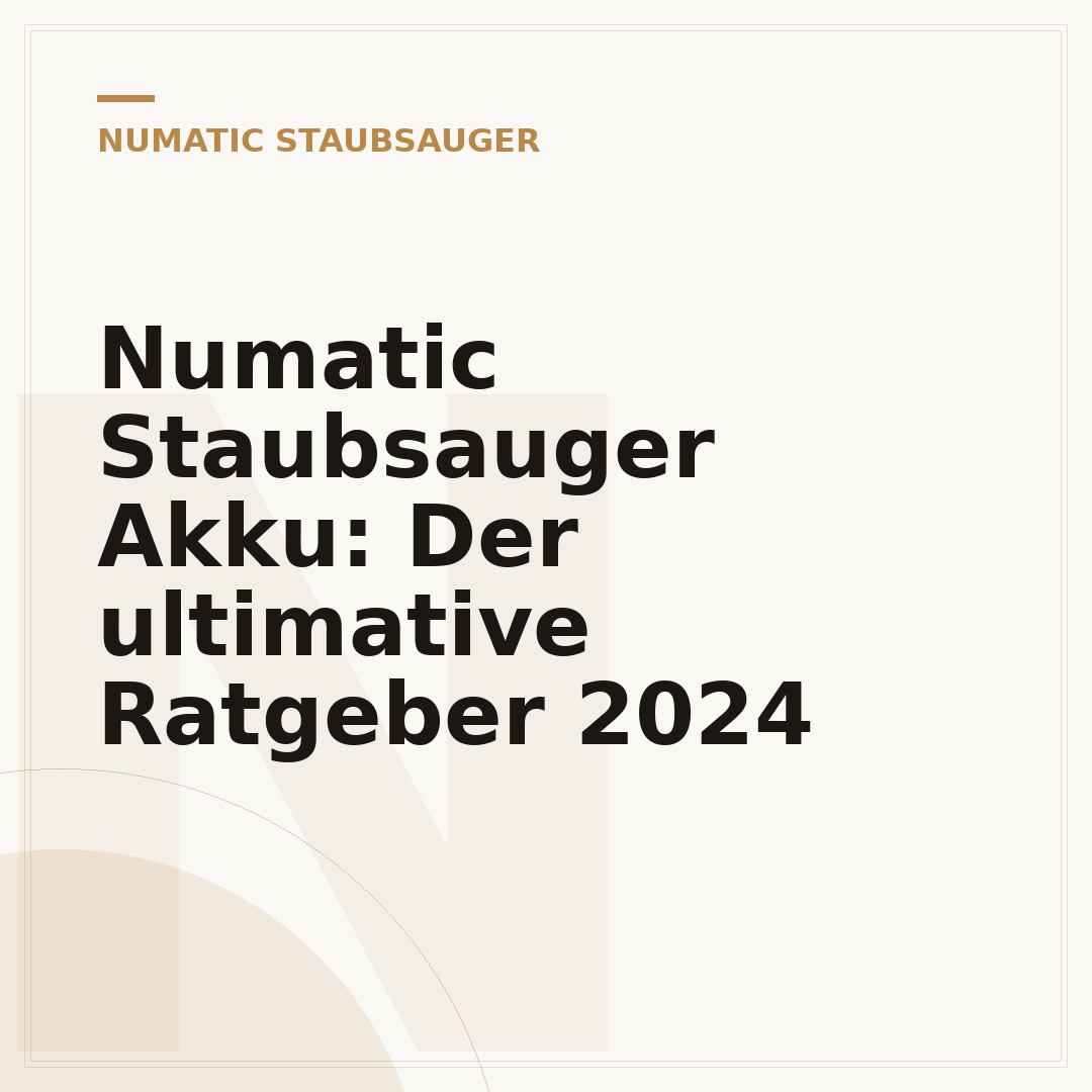 Numatic Staubsauger Akku: Der ultimative Ratgeber 2024