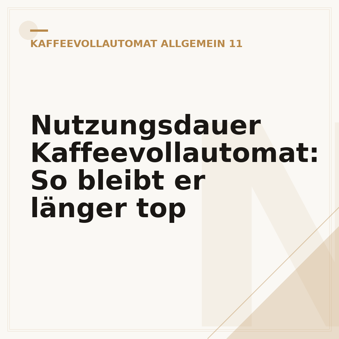 Nutzungsdauer Kaffeevollautomat: So bleibt er länger top