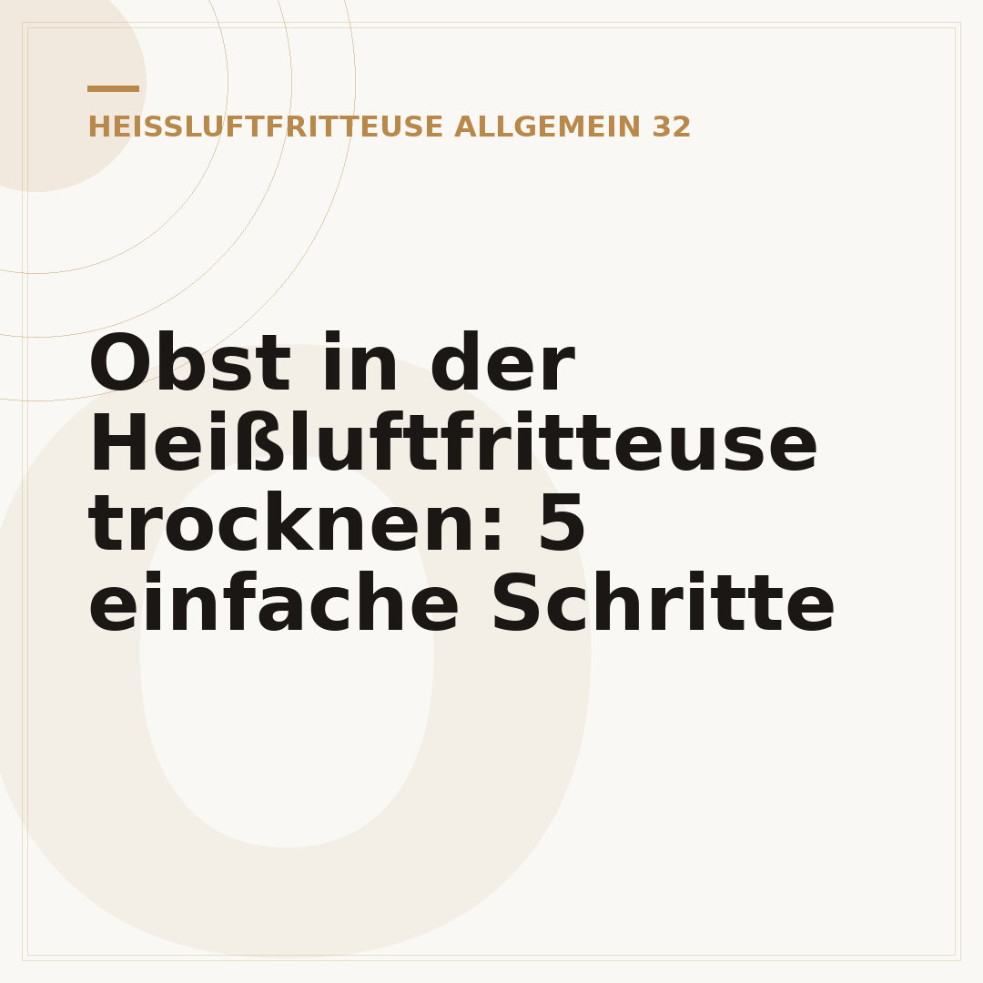 Obst in der Heißluftfritteuse trocknen: 5 einfache Schritte