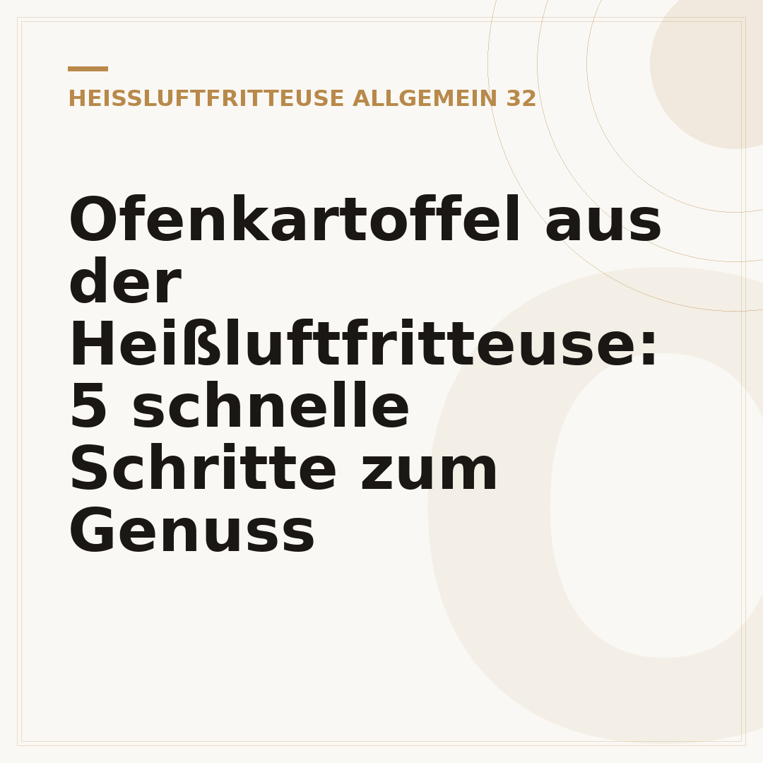 Ofenkartoffel aus der Heißluftfritteuse: 5 schnelle Schritte zum Genuss