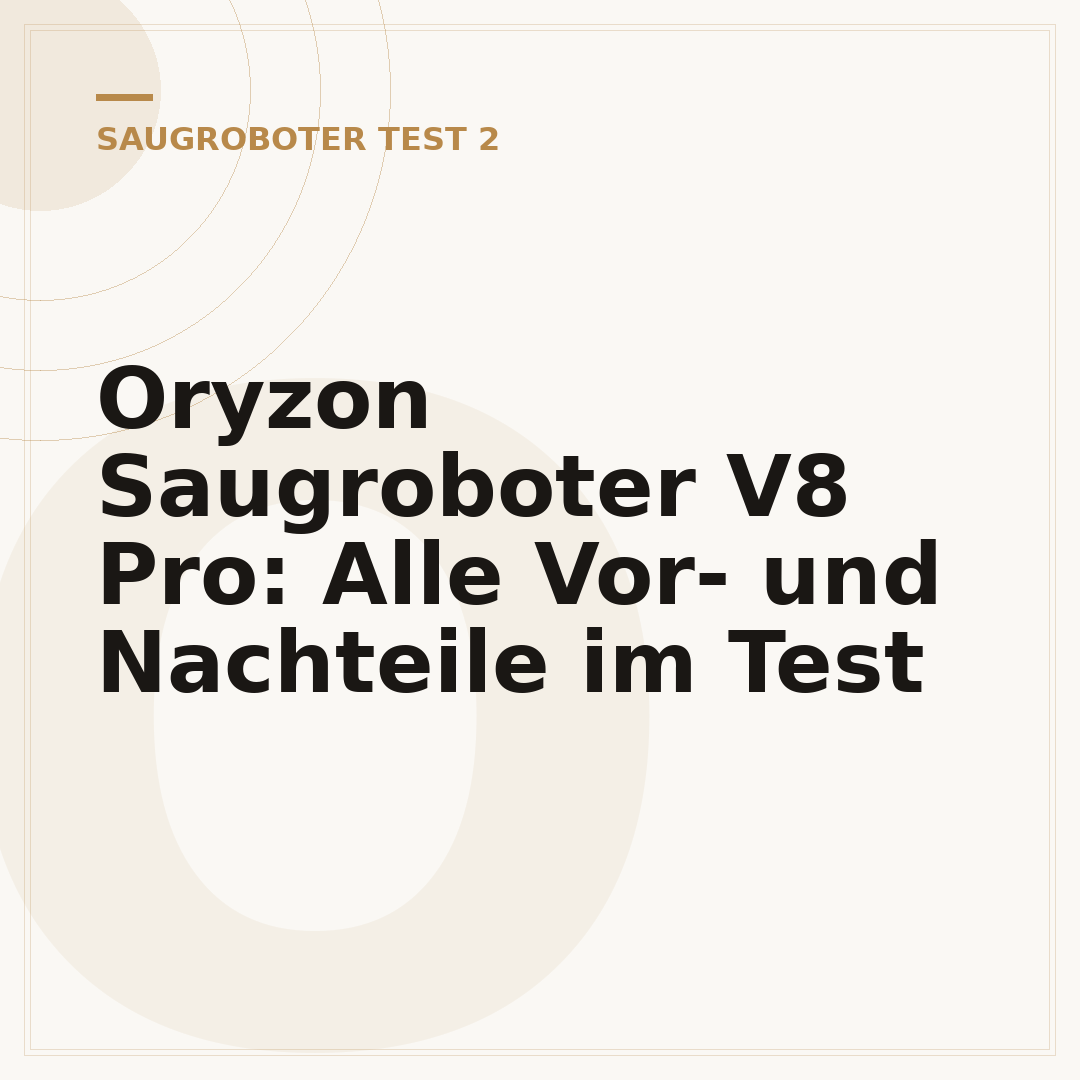 Oryzon Saugroboter V8 Pro: Alle Vor- und Nachteile im Test