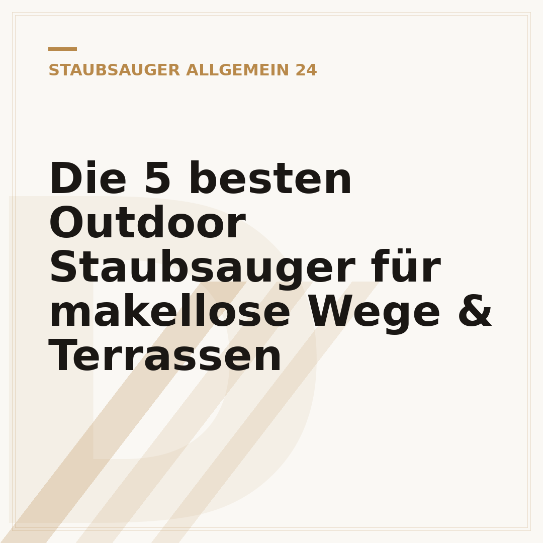 Die 5 besten Outdoor Staubsauger für makellose Wege & Terrassen