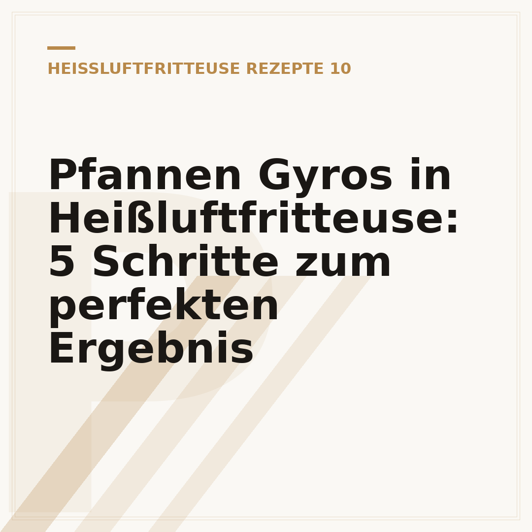 Pfannen Gyros in Heißluftfritteuse: 5 Schritte zum perfekten Ergebnis