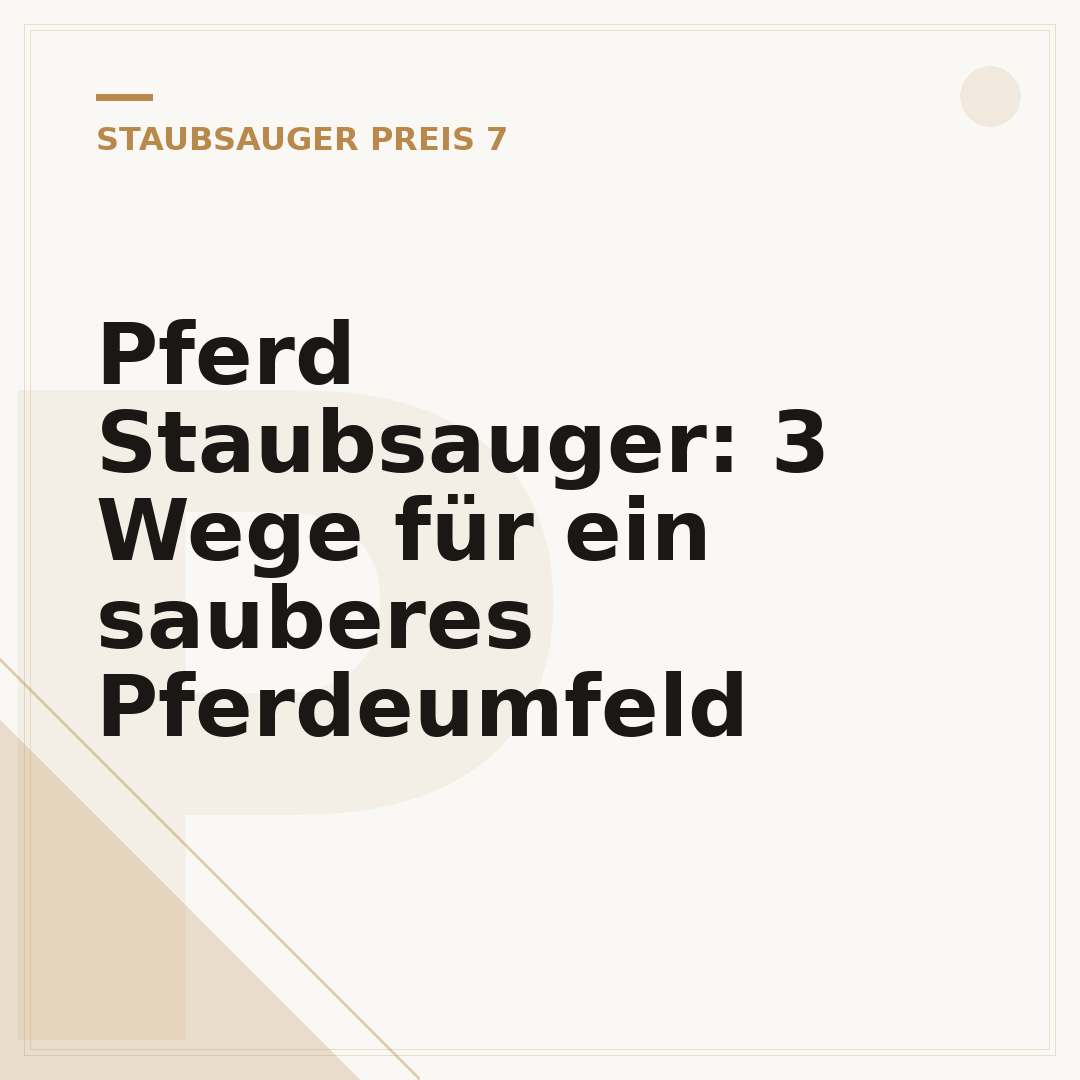 Pferd Staubsauger: 3 Wege für ein sauberes Pferdeumfeld