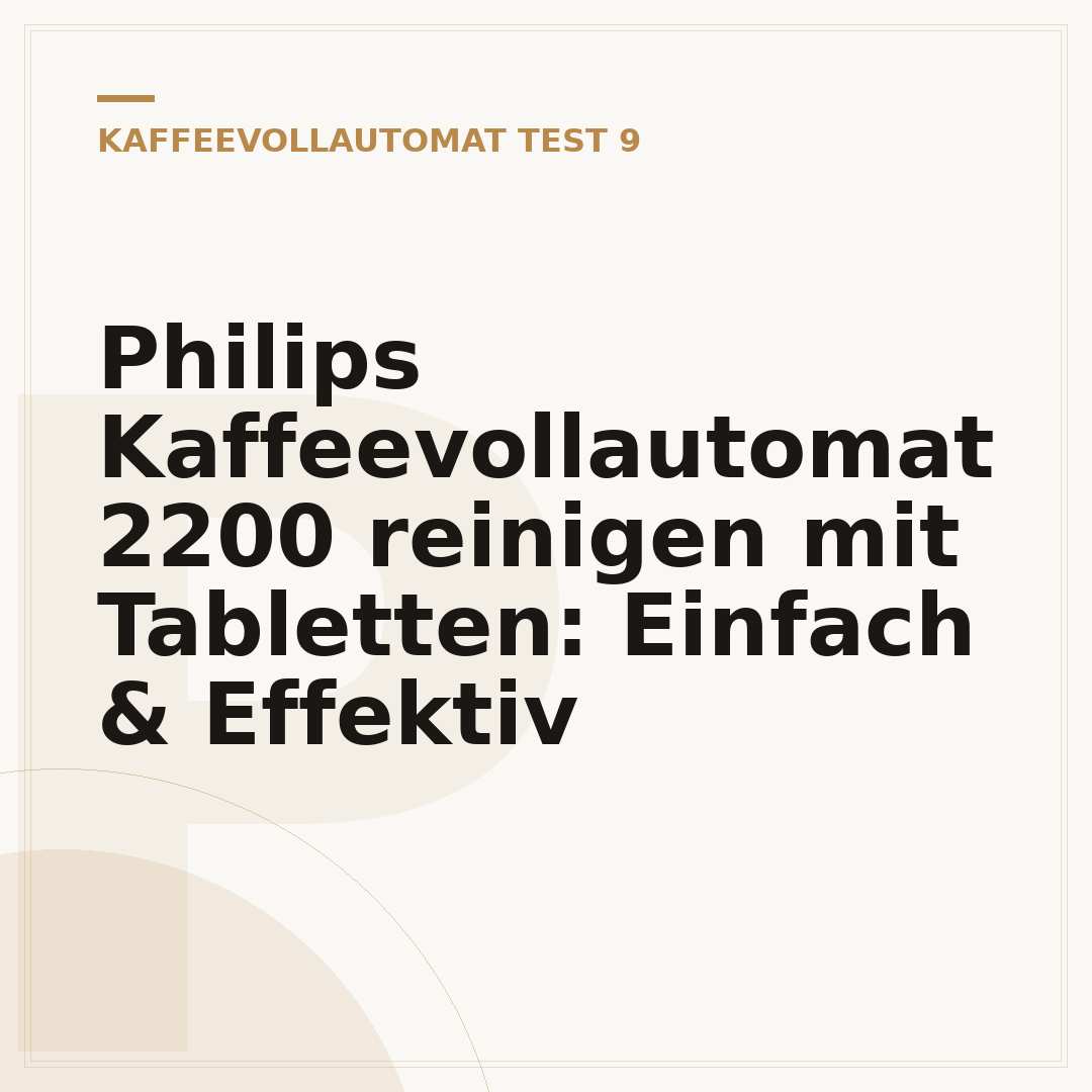 Philips Kaffeevollautomat 2200 reinigen mit Tabletten: Einfach & Effektiv