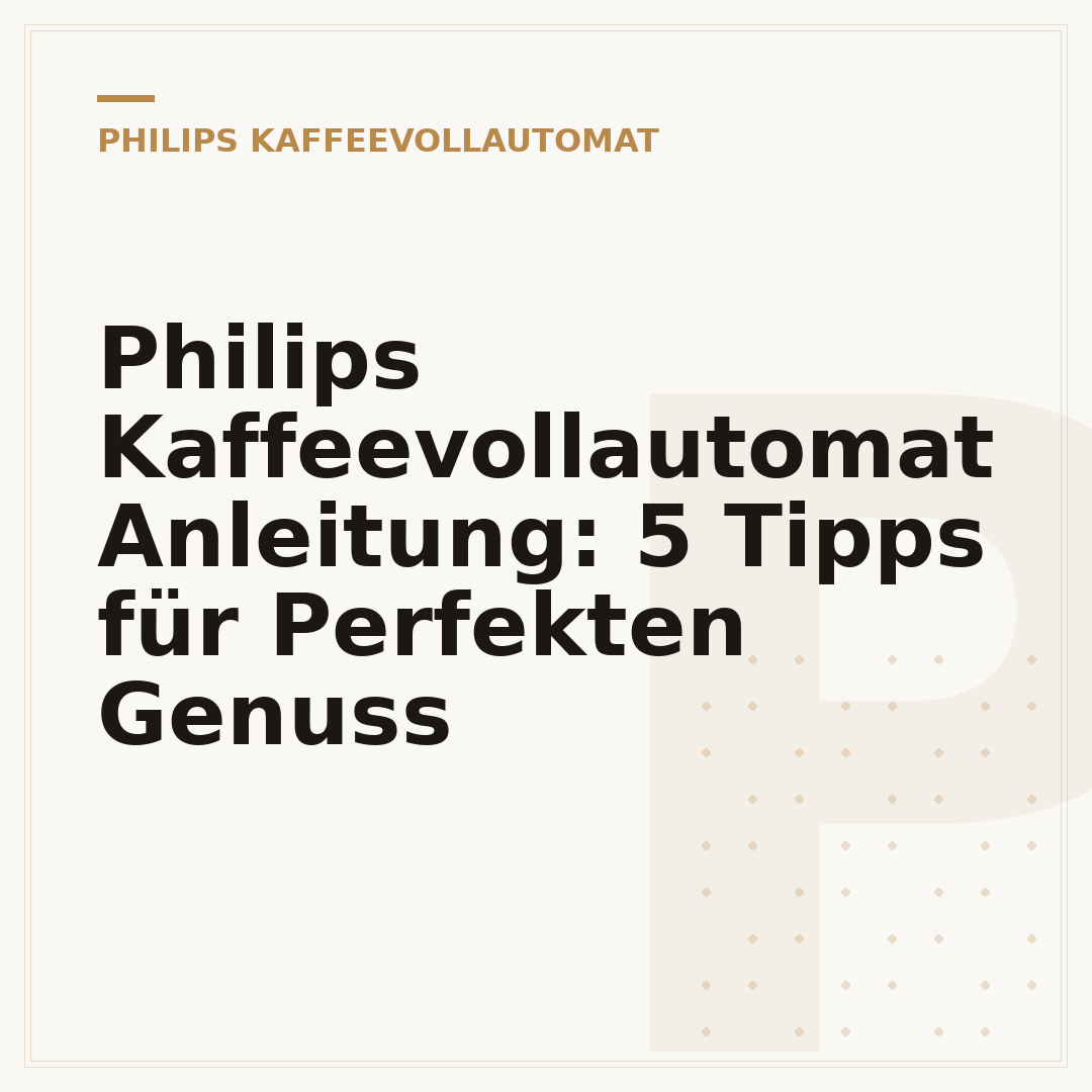 Philips Kaffeevollautomat Anleitung: 5 Tipps für Perfekten Genuss