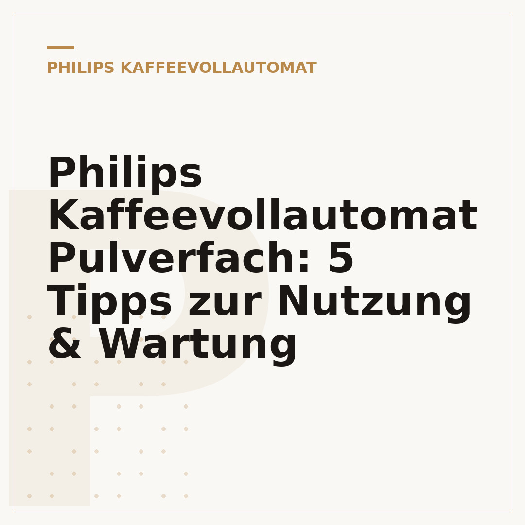 Philips Kaffeevollautomat Pulverfach: 5 Tipps zur Nutzung & Wartung