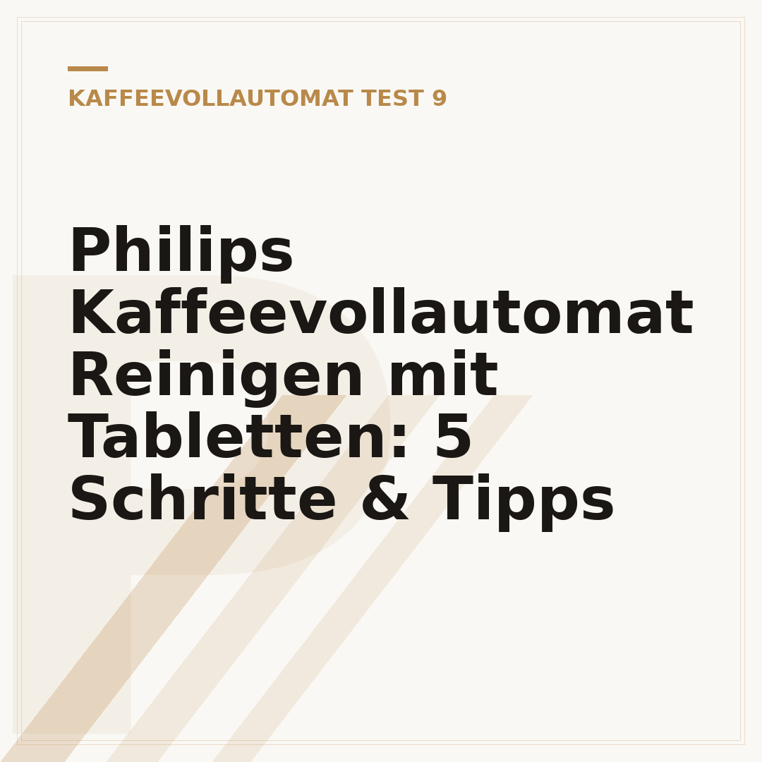 Philips Kaffeevollautomat Reinigen mit Tabletten: 5 Schritte & Tipps