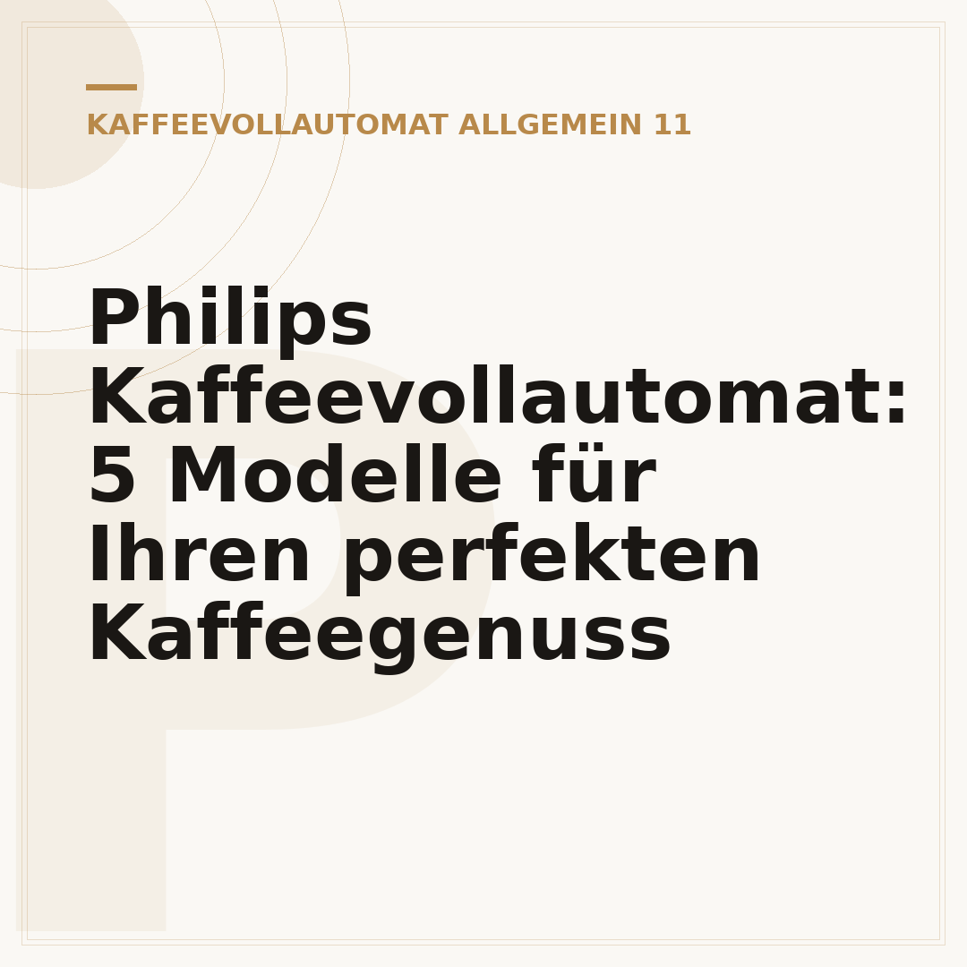 Philips Kaffeevollautomat: 5 Modelle für Ihren perfekten Kaffeegenuss