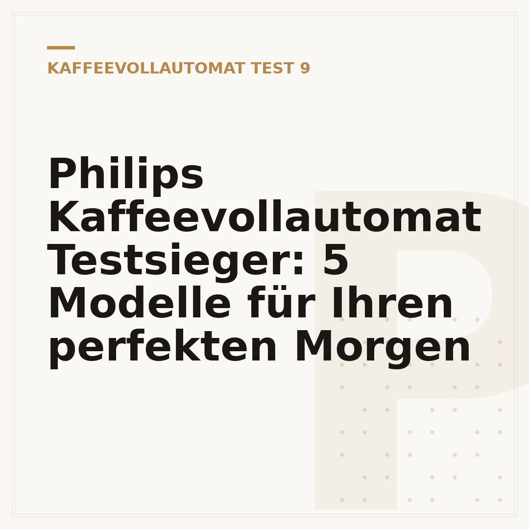 Philips Kaffeevollautomat Testsieger: 5 Modelle für Ihren perfekten Morgen